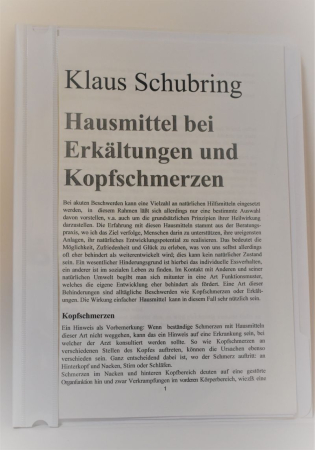 Schubring, Klaus: Hausmittel bei Erkältungen und Kopfschmerzen, 14 Seiten, Schnellhefter