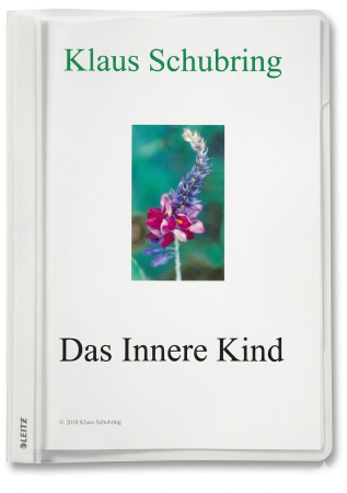 Schubring, Klaus: Das innere Kind, 65 Seiten, Schnellhefter