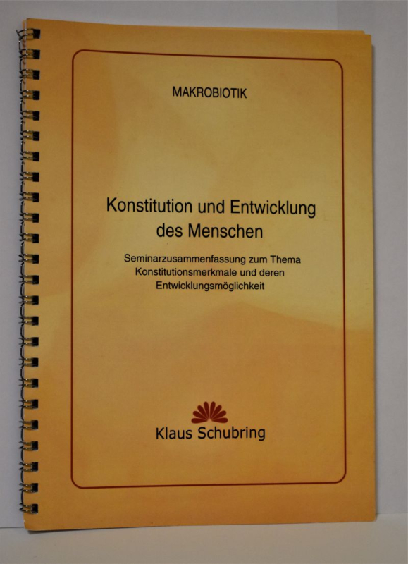 Schubring, Klaus: Konstitution und Entwicklung des Menschen, 54 Seiten, Spiralbindung