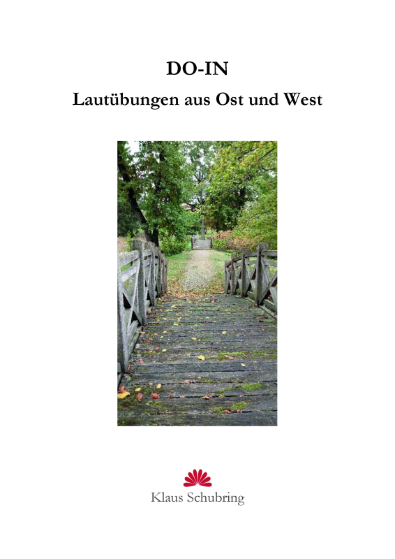 Schubring, Klaus: DO-IN Lautübungen aus Ost und West, 32 Seiten, DIN A4, Spiralbindung