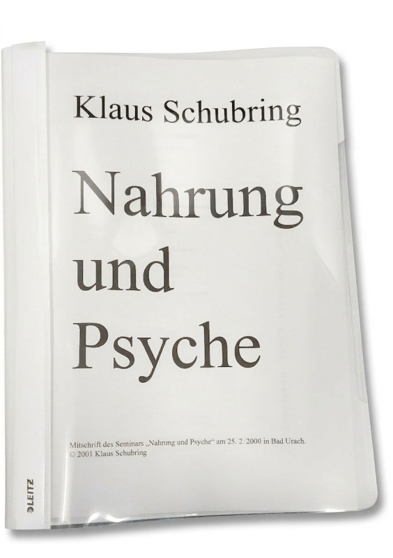 Schubring, Klaus: Nahrung und Psyche, 64 Seiten, Schnellhefter