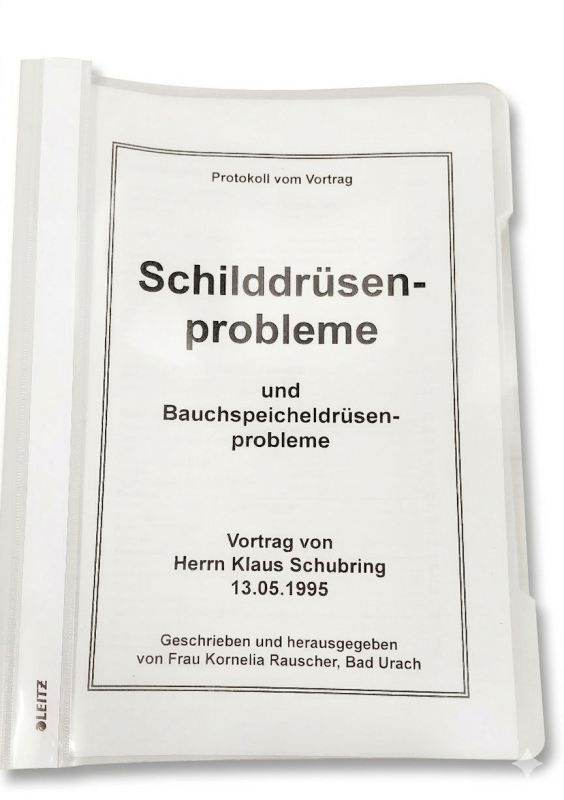 Schubring, Klaus: Schilddrüsenprobleme und Bauchspeicheldrüsenprobleme, 59 Seiten, Schnellhefter