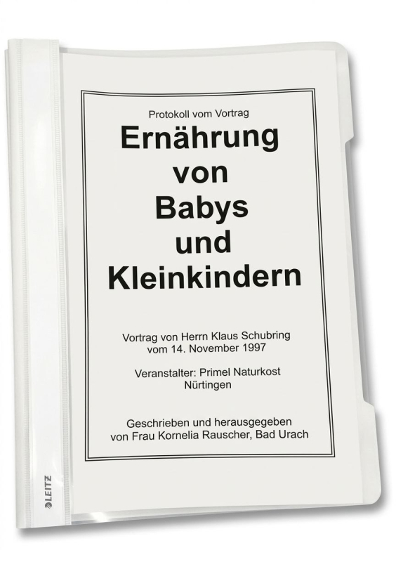 Schubring, Klaus: Ernährung von Babys und Kleinkindern, 43 Seiten, Schnellhefter